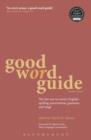 Image for Good Word Guide: The Fast Way to Correct English - Spelling, Punctuation, Grammar and Usage