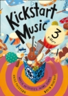 Image for Kickstart music 3  : music activities made simple