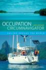 Image for Occupation circumnavigator: sailing around the world