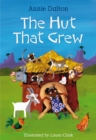 Image for The hut that grew