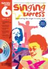 Image for Singing Express 6 : Complete Singing Scheme for Primary Class Teachers