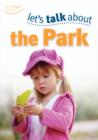 Image for Let&#39;s talk about the park