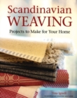 Image for Scandinavian weaving  : projects to make for your home