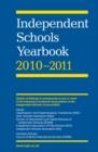 Image for Independent schools yearbook 2010-2011  : boys schools, girls schools, co-educational schools and preparatory schools