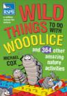Image for Wild Things To Do With Woodlice