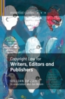 Image for Copyright Law for Writers, Editors and Publishers