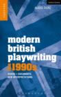 Image for Modern British playwriting: voices, documents, new interpretations. (The 1990s)