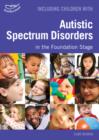Image for Including Children with Autistic Spectrum Disorders in the Foundation Stage