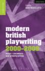 Image for Modern British playwriting: voices, documents, new interpretations. (2000-2009)