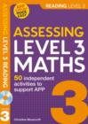 Image for Assessing Level 3 Mathematics : Independent Activities to Support APP
