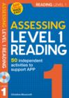 Image for Assessing Level 1 Reading : Independent Activities to Support  APP