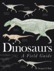 Image for Dinosaurs  : a field guide