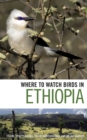 Image for Where to Watch Birds in Ethiopia