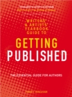Image for The writers&#39; &amp; artists&#39; yearbook guide to getting published: the essential guide for authors