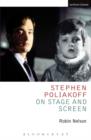 Image for Stephen Poliakoff on stage and screen
