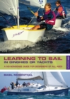 Image for Learning to sail  : in dinghies or yachts