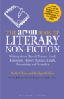 Image for The Arvon Book of Literary Non-Fiction
