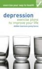 Image for Depression  : exercise plans to improve your life