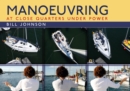 Image for Manoeuvring  : at close quarters under power