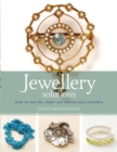Image for Jewellery solutions  : how to care for, repair and restore your jewellery