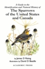Image for A Guide to the Identification and Natural History of the Sparrows of the United States and Canada