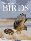 Image for The atlas of birds  : mapping avian diversity, behaviour and habitats worldwide
