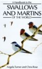 Image for A Handbook to the Swallows and Martins of the World