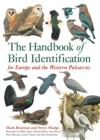 Image for The Handbook of Bird Identification: For Europe and the Western Palearctic