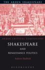 Image for Shakespeare and Renaissance politics