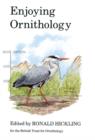 Image for Enjoying Ornithology : A Celebration of 50 Years of the British Trust for Ornithology 1933-1983
