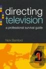 Image for Directing television  : a professional survival guide