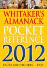 Image for Whitaker&#39;s almanack pocket reference 2012