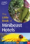 Image for The Little Book of Mini Beast Hotels