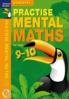 Image for Practise mental maths: 9-10 activity book