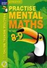 Image for Practise mental maths: 8-9 activity book