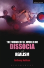 Image for The wonderful world of Dissocia: and Realism