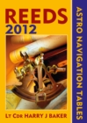 Image for Reed&#39;s astro-navigation tables 2012