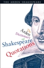 Image for The Arden dictionary of Shakespeare quotations