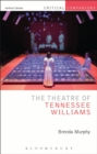 Image for The Theatre of Tennessee Williams