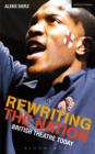 Image for Rewriting the nation: British theatre today
