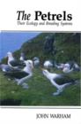 Image for The behaviour and population ecology of the petrels.