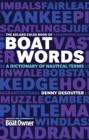 Image for The Adlard Coles book of boat words: a dictionary of nautical terms