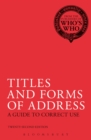 Image for Titles and forms of address: a guide to correct use.