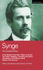 Image for Synge: Complete Plays: In the Shadow of the Glen; Riders to the Sea; The Tinker&#39;s Wedding; The Well of the Saints; The Playboy of the Western World; Deirdre of the Sorrows