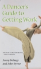 Image for A dancer&#39;s guide to getting work