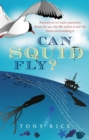 Image for Can squid fly?