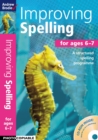 Image for Improving spelling: For ages 6-7