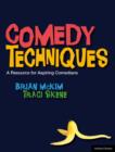 Image for Comedy Techniques: An Introduction for Aspiring Comedians