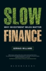 Image for Slow finance  : why investment miles matter