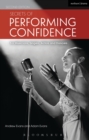 Image for Secrets of performing confidence  : for musicians, singers, actors and dancers